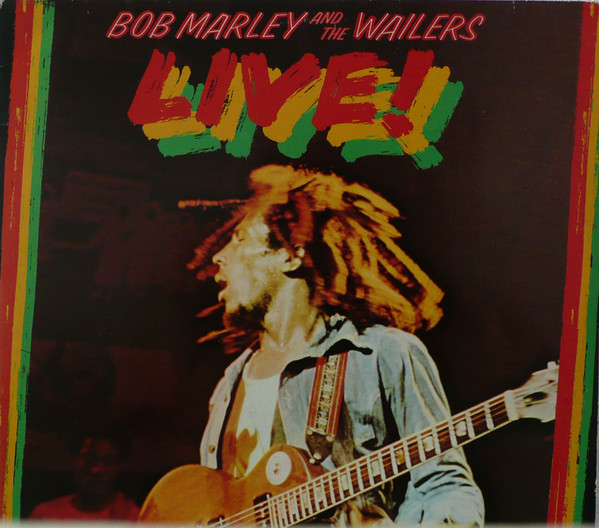 Bob Marley & The Wailers - Live! | Island Records (ILPS 9376) Bob Marley & The Wailers - Live! | Island Records (ILPS 9376)