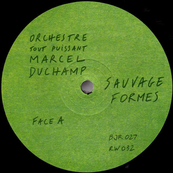 Orchestre Tout Puissant Marcel Duchamp - Sauvage Formes | Les Disques Bongo Joe (BJR 027) - 3