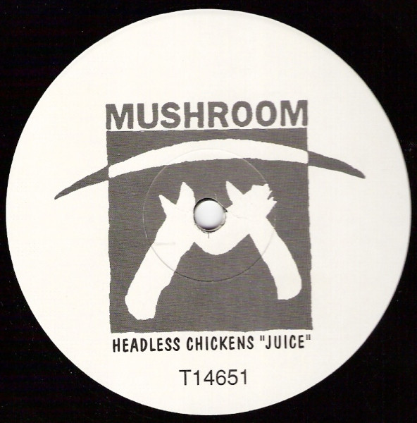 Headless Chickens - Juice | Mushroom (T14651) - 2