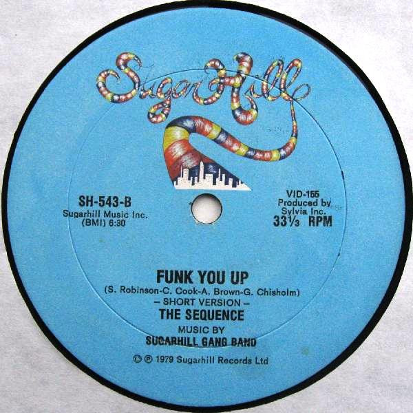 The Sequence - Funk You Up | Sugar Hill Records (SH-543) - 2 The Sequence - Funk You Up | Sugar Hill Records (SH-543) - 2