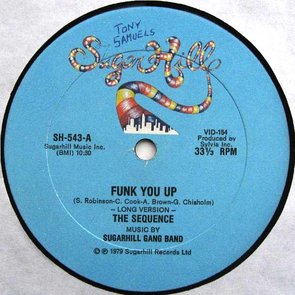The Sequence - Funk You Up | Sugar Hill Records (SH-543) The Sequence - Funk You Up | Sugar Hill Records (SH-543)