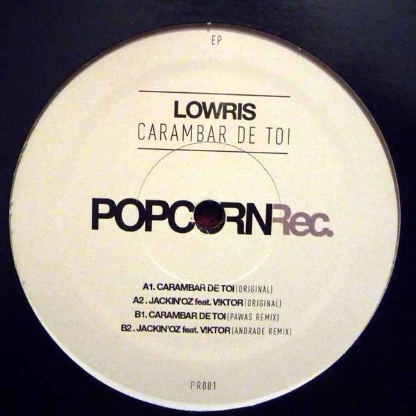 Lowris - Carambar De Toi | Popcorn Records (PR001)