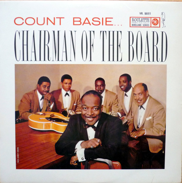 Count Basie - Chairman Of The Board | Roulette (VR. 56 011) - main