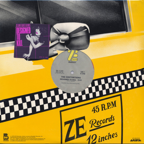 The Contortions - Designed To Kill / Throw Me Away | ZE Records (ZEA12-001)