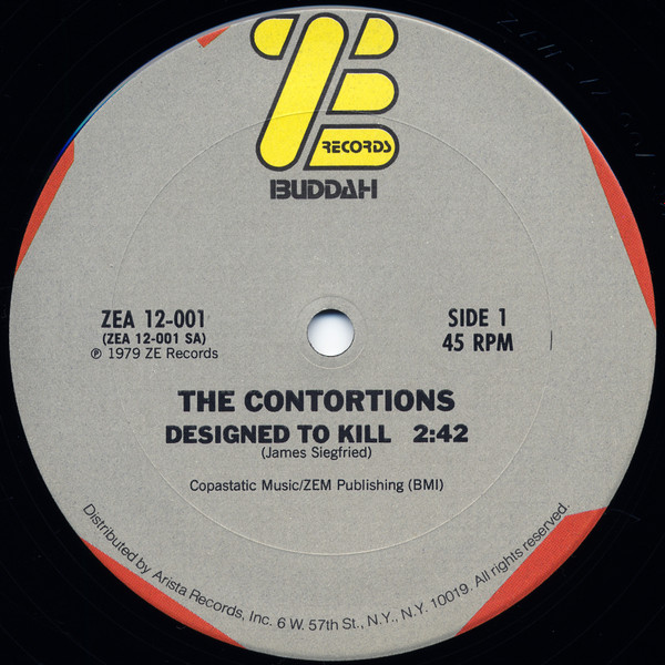 The Contortions - Designed To Kill / Throw Me Away | ZE Records (ZEA12-001) - 2