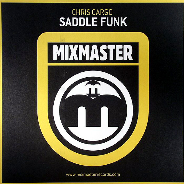 Chris Cargo - Saddle Funk | Mixmaster Records (MIX011)