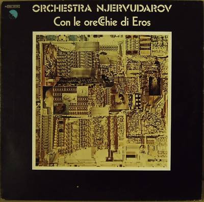 Orchestra Njervudarov - Con Le Orecchie Di Eros | EMI (3C064-18139)