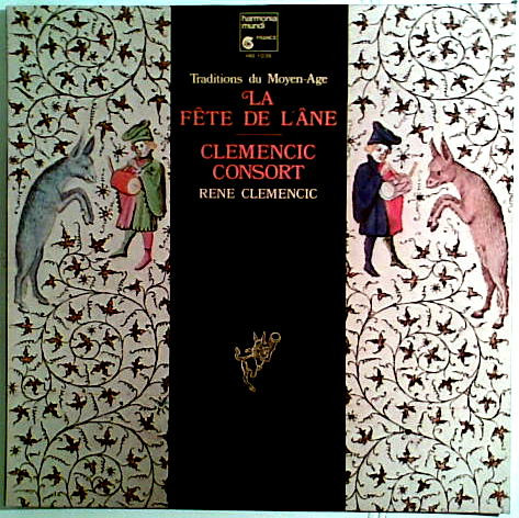 Clemencic Consort , René Clemencic - La Fête De L´âne - Traditions Du Moyen-Age | Harmonia Mundi France (HM 1036)