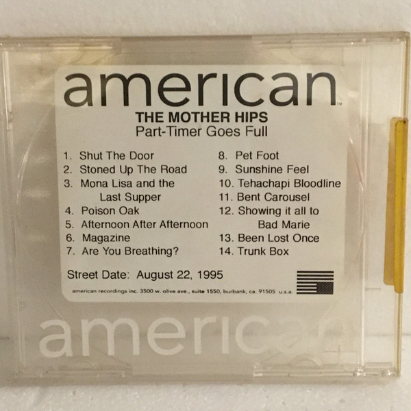 The Mother Hips - Part-Timer Goes Full | American Recordings (PRO-CD-043020) - main
