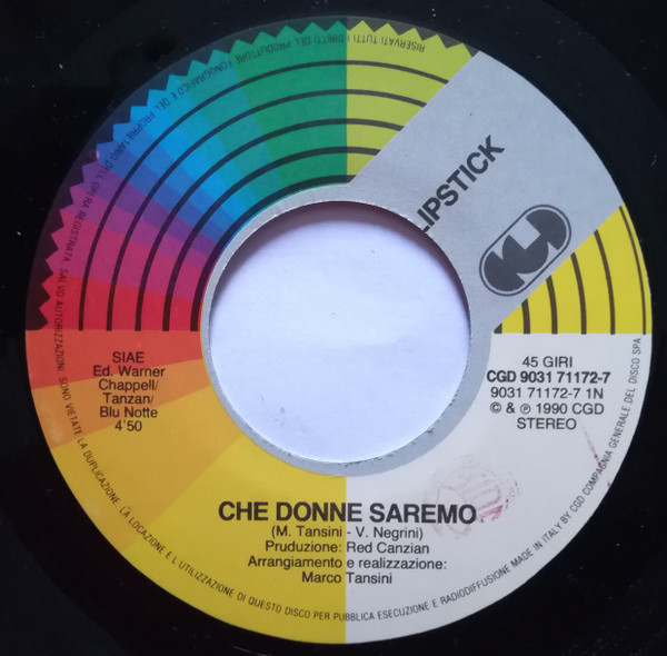 Lipstick - Che Donne Saremo | CGD (CGD 9031 71172-7) - 3