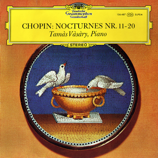 Frédéric Chopin , Tamás Vásáry - Nocturnes Nr. 11-20 | Deutsche Grammophon (136 487 SLPEM)