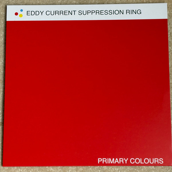 Eddy Current Suppression Ring - Primary Colours LP | Suppression Records (SR006) - main