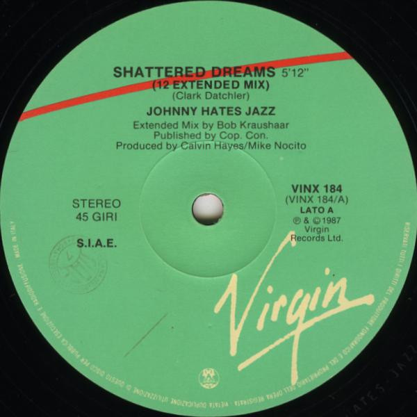 Johnny Hates Jazz - Shattered Dreams (Extended Mix) | Virgin (VINX 184) - 3