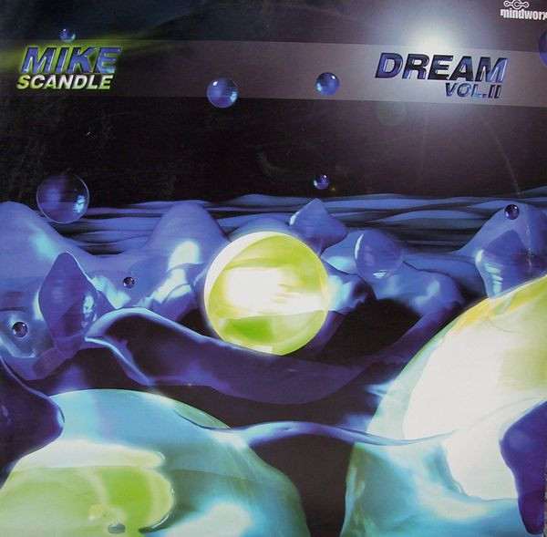Mike Scandle - Dream Vol. II | Mindworx Records (MX 034.6) - main