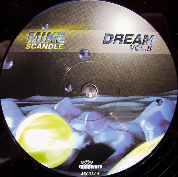 Mike Scandle - Dream Vol. II | Mindworx Records (MX 034.6) - 3