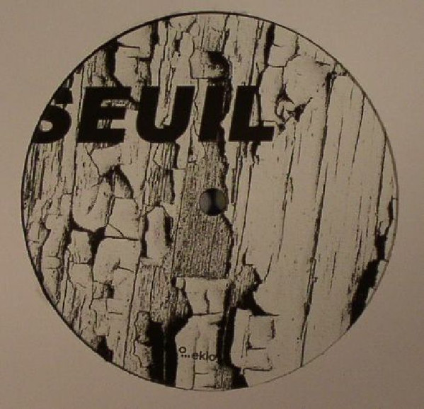 Seuil - Chocolate Gangsta EP | Eklo (EKLO 031) Seuil - Chocolate Gangsta EP | Eklo (EKLO 031)
