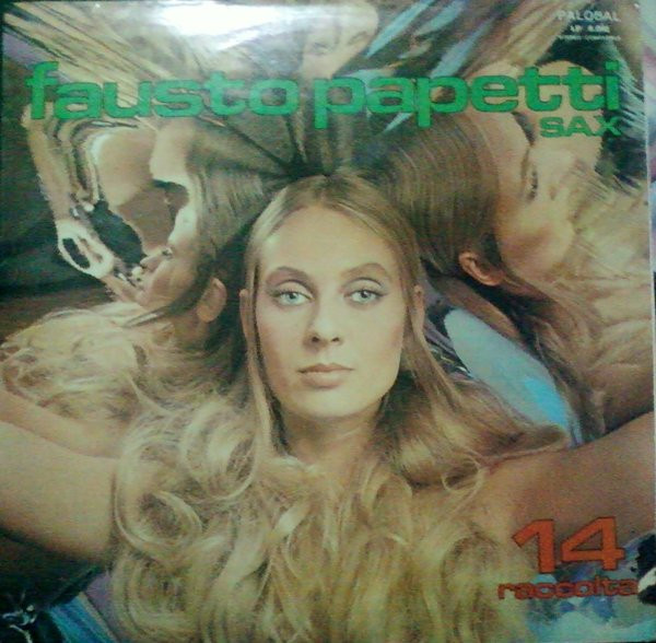 Fausto Papetti - 14 Raccolta | Palobal (LP 6.041) - main
