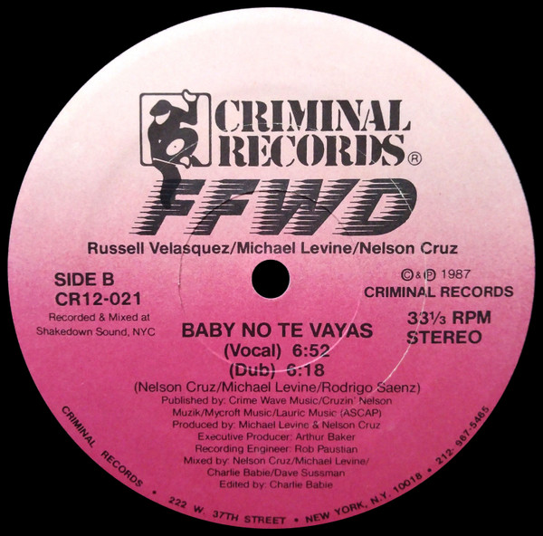 FFWD - Baby Don't Go / Baby No Te Vayas | Criminal Records (CR12-021) - 2