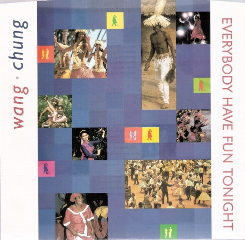 Wang Chung - Everybody Have Fun Tonight | Geffen Records (1591117) - main