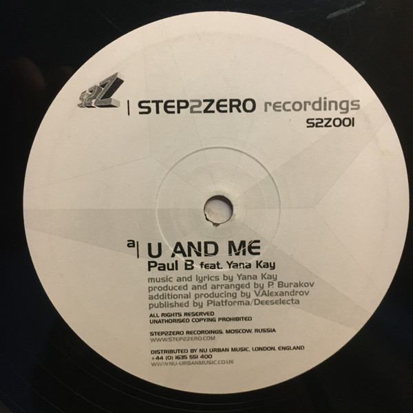 Paul B Feat. Yana Kay / Paul B - U And Me / Massacre | Step 2 Zero Recordings (S2Z001) - 2