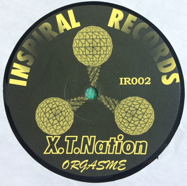 X.T.Nation - Orgasme | Inspiral Records (IR002)