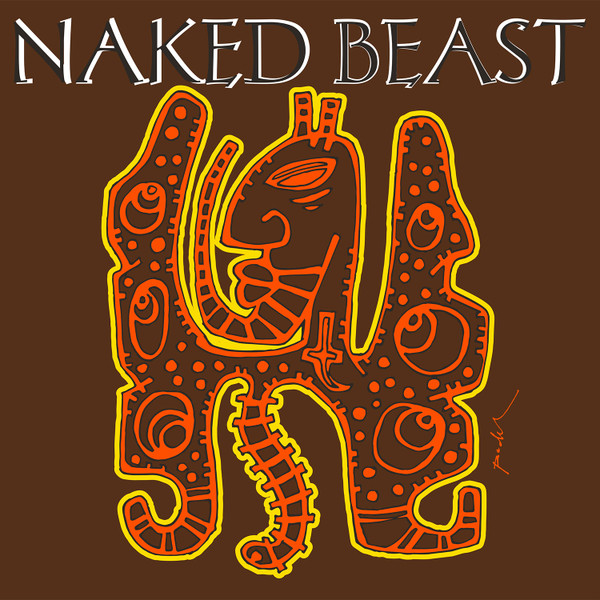Naked Beast - Naked Beast | Guitars and Bongos Records (GAB 005) Naked Beast - Naked Beast | Guitars and Bongos Records (GAB 005)