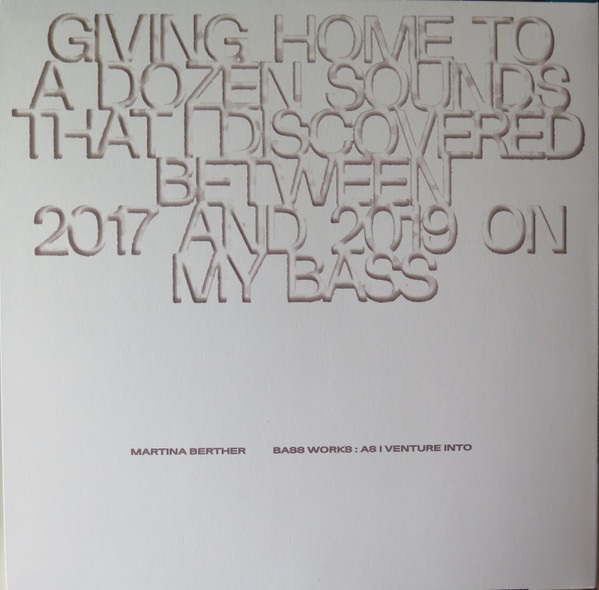 Martina Berther - Bass Works: As I Venture Into | Kit Records (KR 59) - 3