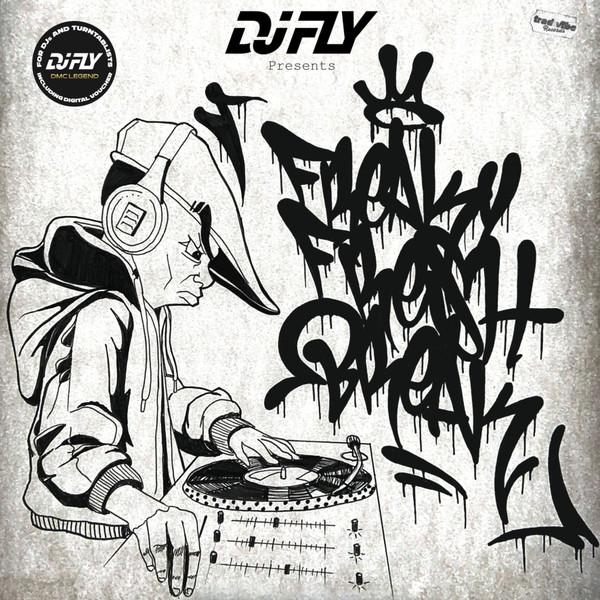 DJ Fly - Freaky Fresh Break | Trad Vibe (TVLP35)