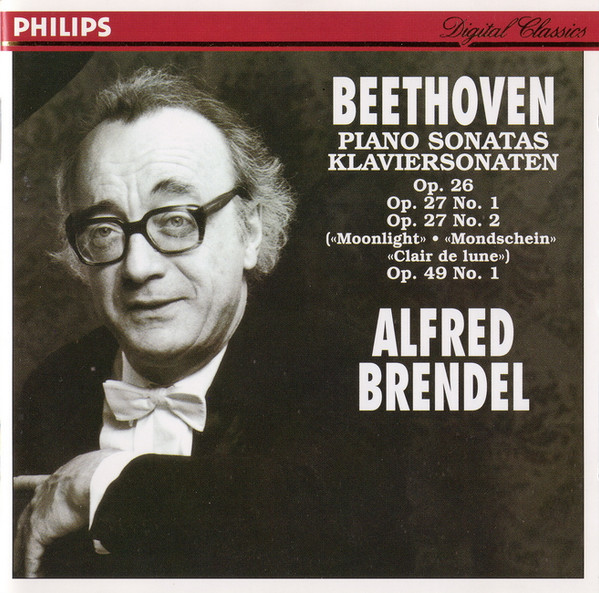 Ludwig van Beethoven , Alfred Brendel - Piano Sonatas = Klaviersonaten: Op. 26 • Op. 27 No. 1 • Op. 27 No. 2 («Moonlight» = «Mondschein» = «Clair De Lune») • Op. 49 No. 1 | Philips (438 863-2) - main