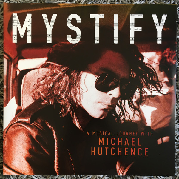 Michael Hutchence - Mystify - A Musical Journey With Michael Hutchence | Universal Music Group (0602577901720) - 2