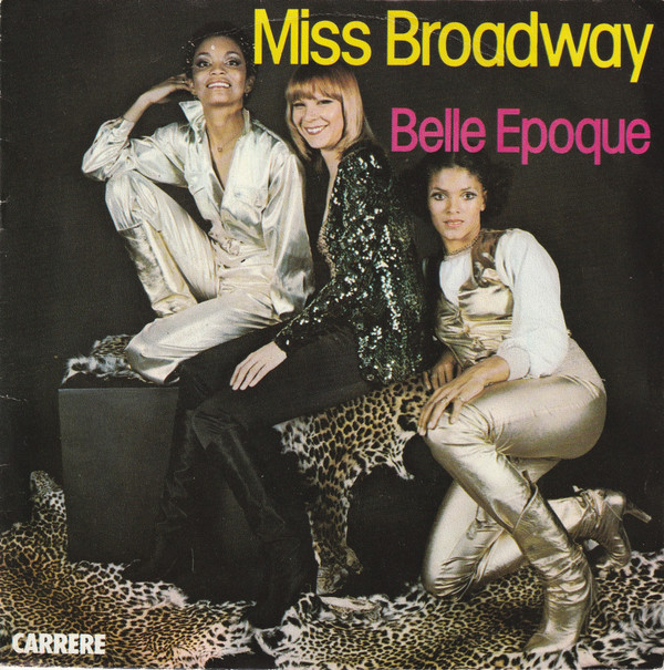 Belle Epoque - Miss Broadway | Carrere (49 254)