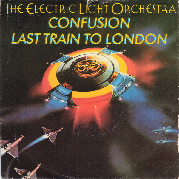 Electric Light Orchestra - Last Train To London / Confusion | Jet Records (JET 166)