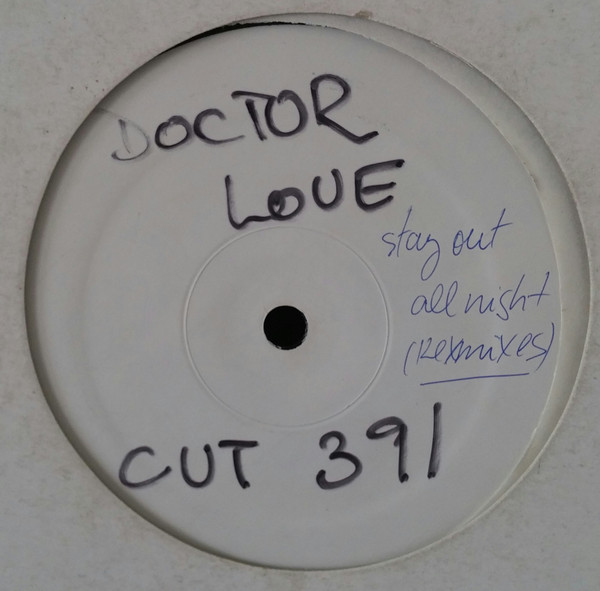 Doctor Love - Stay Out All Night (Remixes) | Cutting Traxx (CR 391) - main