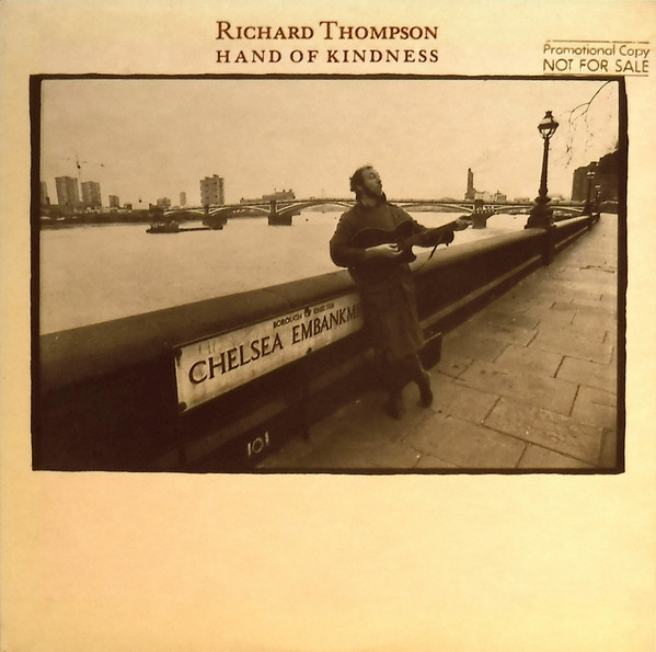 Richard Thompson - Hand Of Kindness | Hannibal Records (HNBL-1313) - 2