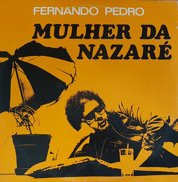 Fernando Pedro - Mulher Da Nazaré | Edisom (515106)