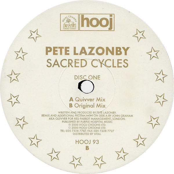 Pete Lazonby - Sacred Cycles | Hooj Choons (HOOJ 93) - 4 Pete Lazonby - Sacred Cycles | Hooj Choons (HOOJ 93) - 4