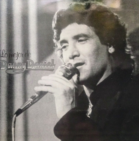 Danny Daniel - Lo Mejor De Danny Daniel | Polydor (23 85 140) - main
