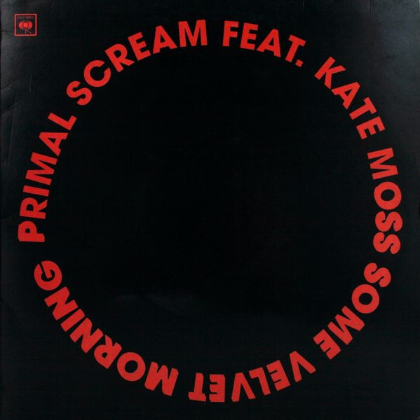 Primal Scream Feat. Kate Moss - Some Velvet Morning | Columbia (SAMPMS 13415 6) - main Primal Scream Feat. Kate Moss - Some Velvet Morning | Columbia (SAMPMS 13415 6) - main