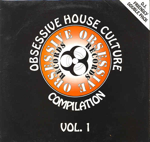 Various - Obsessive House Culture - Compilation Vol. 1 | Obsessive Records (OBR LP 001)