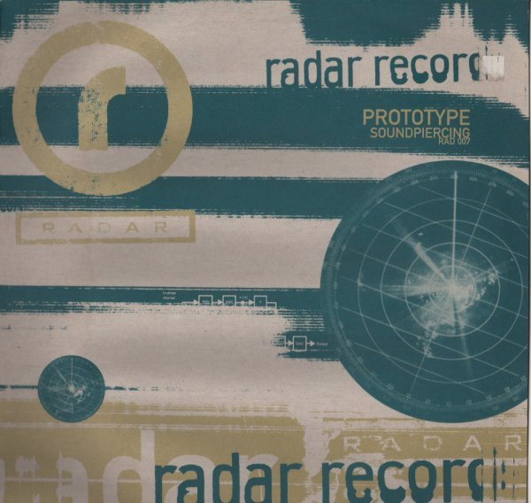 Prototype - Soundpiercing | Radar Records (RAD 007) - main