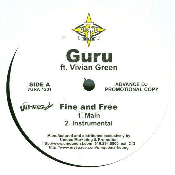 Guru - Fine And Free / Cuz I'm Jazzy | 7 Grand Records (7GRA-1201) - 2 Guru - Fine And Free / Cuz I'm Jazzy | 7 Grand Records (7GRA-1201) - 2
