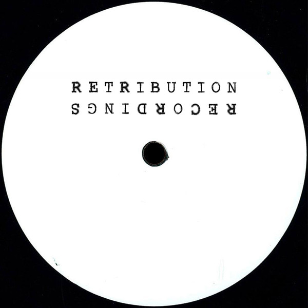 Unknown Artist - Retribution0.93 | RETRIBUTION RECORDINGS (RETRIBUTION0.93) - main Unknown Artist - Retribution0.93 | RETRIBUTION RECORDINGS (RETRIBUTION0.93) - main