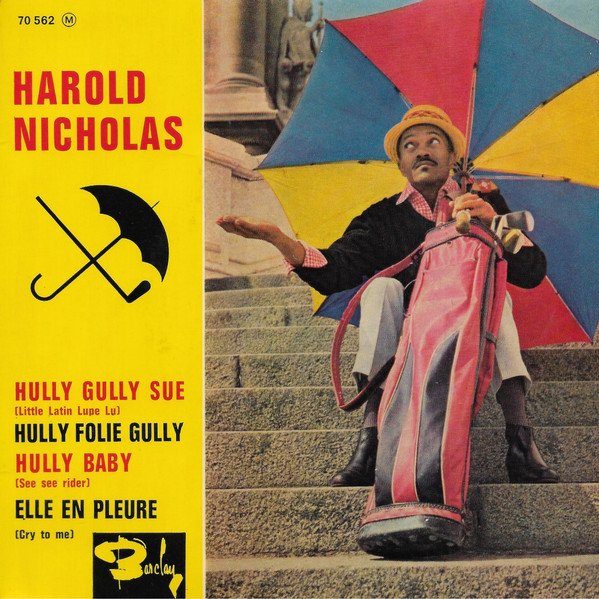 Harold Nicholas - Hully Gully Sue | Barclay (70 562) - main