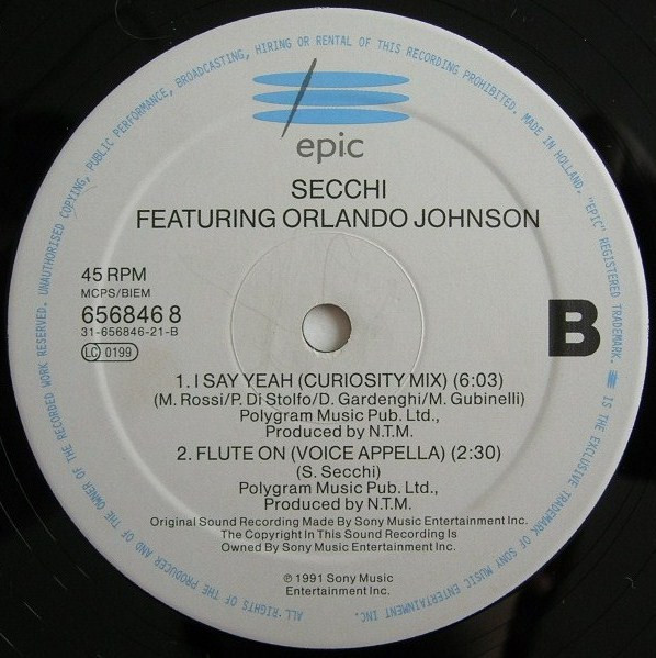 Stefano Secchi Featuring Orlando Johnson - I Say Yeah | Epic (656846 8) - 4