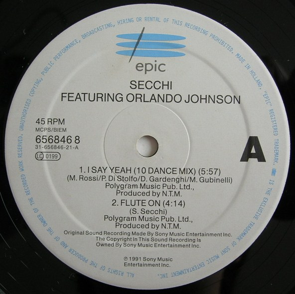 Stefano Secchi Featuring Orlando Johnson - I Say Yeah | Epic (656846 8) - 3