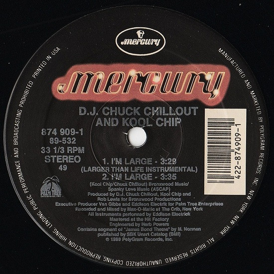 Chuck Chillout & Kool Chip - I'm Large | Mercury (874 909-1) - 3