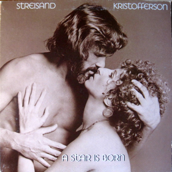 Barbra Streisand , Kris Kristofferson - A Star Is Born | Columbia (JS 34403) - main