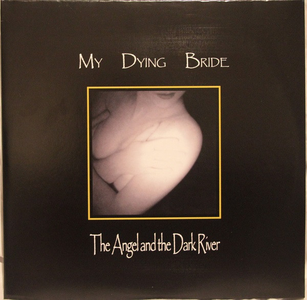 My Dying Bride - The Angel And The Dark River | Peaceville (VILELP418) - 2