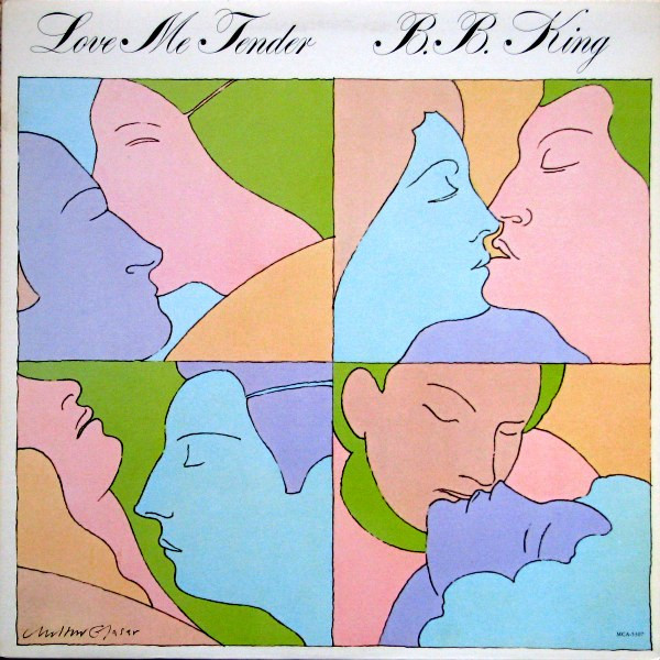 B.B. King - Love Me Tender | MCA Records (MCA-5307)