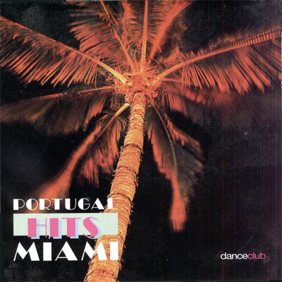 Various - Portugal Hits Miami | Dance Club (Promo DC#025)